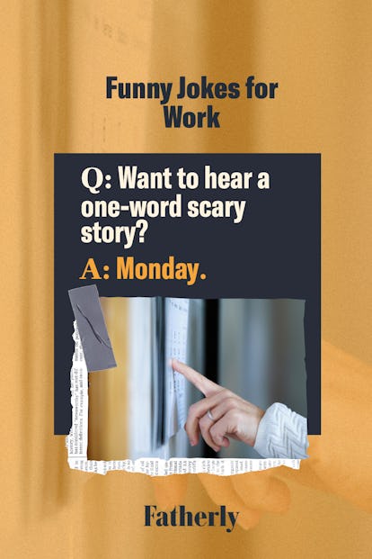 100+ Clean, Funny Jokes That You Can Tell at the Office (Or Over Zoom) 100+ Clean, Funny Jokes That You Can Tell at the Office (Or Over Zoom)