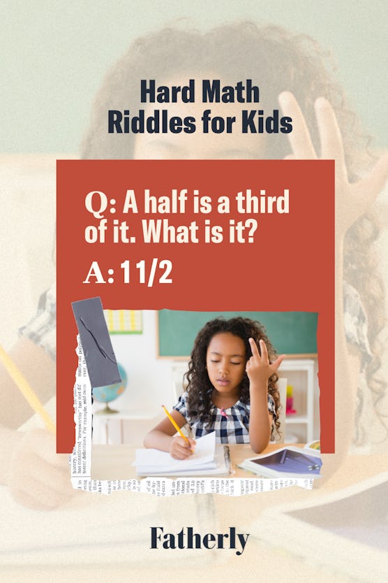 2c946d1a e95d 4c82 b028 85db3d32b8df hard math riddles fractions001 A half is a third of it. What is it?