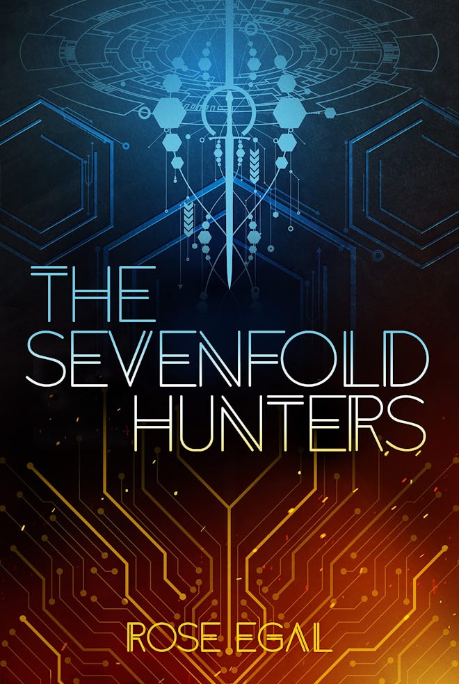 'The Sevenfold Hunters' by Rose Egal