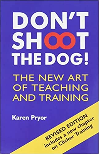 Don&rsquo;t Shoot the Dog! Training Book