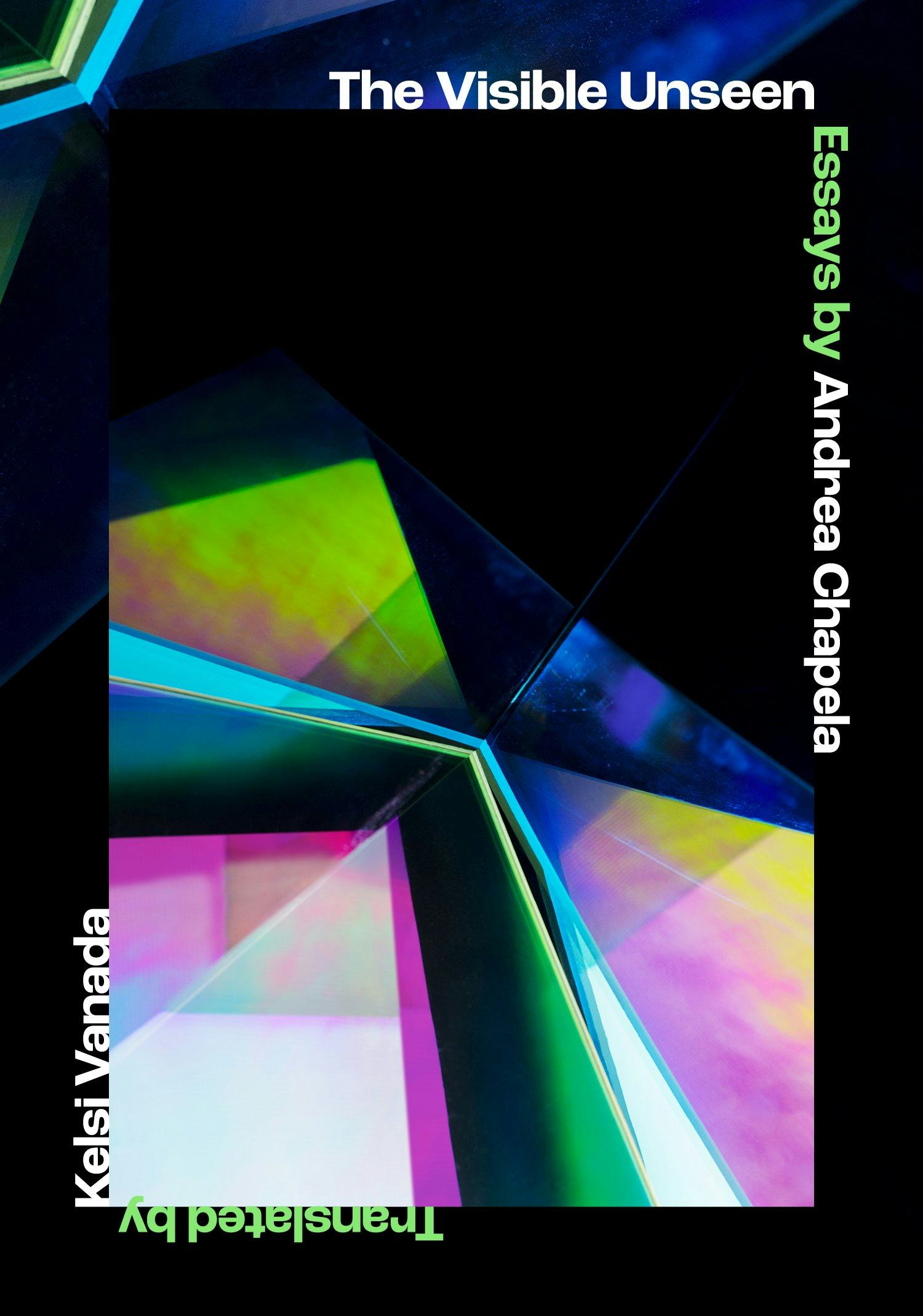 &lsquo;The Visible Unseen&rsquo; by Andrea Chapela