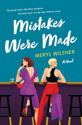 'Mistakes Were Made' by Meryl Wilsner
