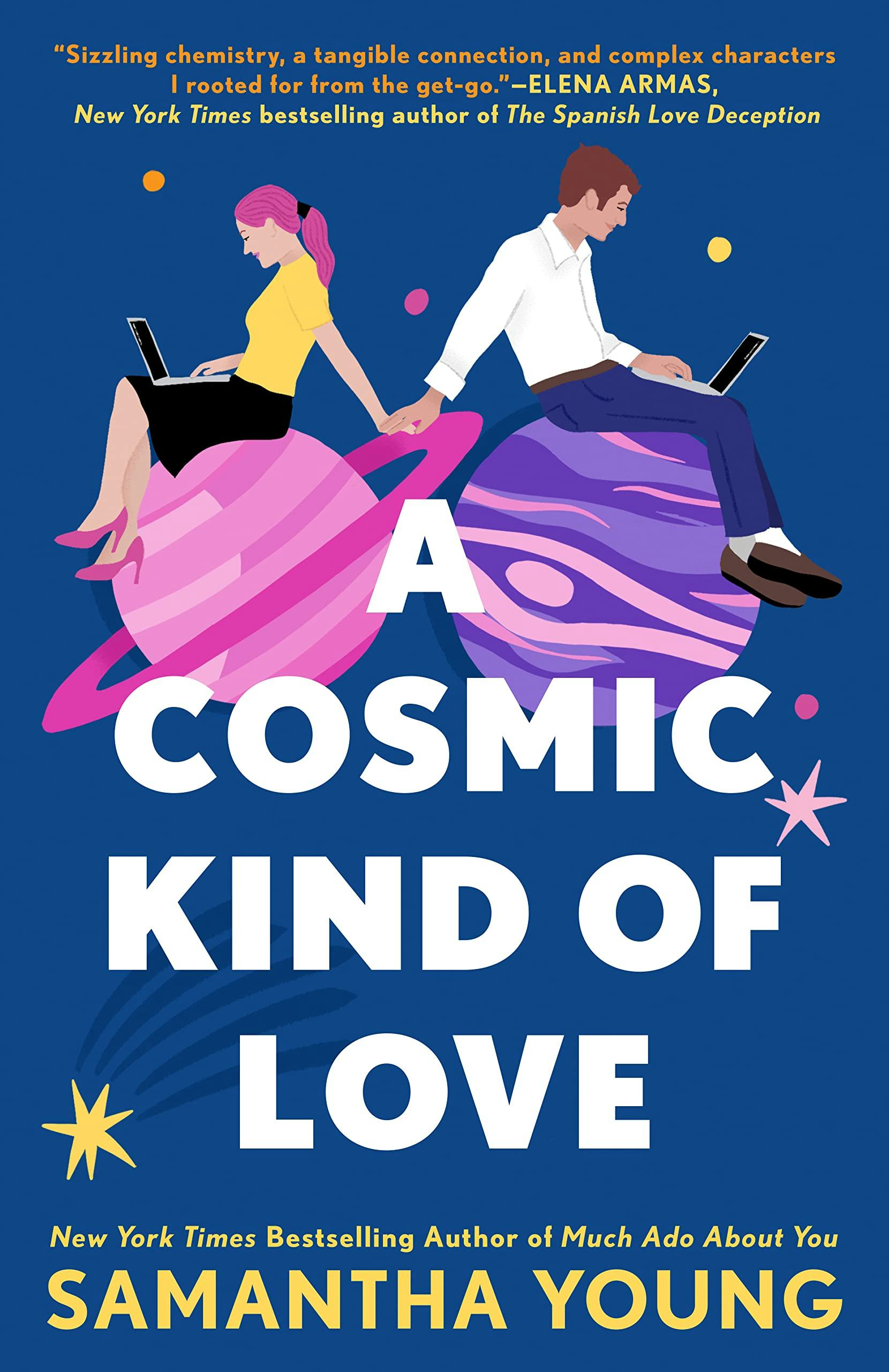 &lsquo;A Cosmic Kind of Love&rsquo; by Samantha Young