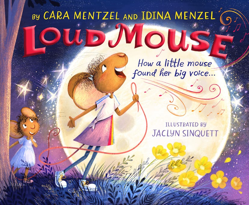 The cover of Loud Mouse by Cara Mentzel and Idina Menzel.