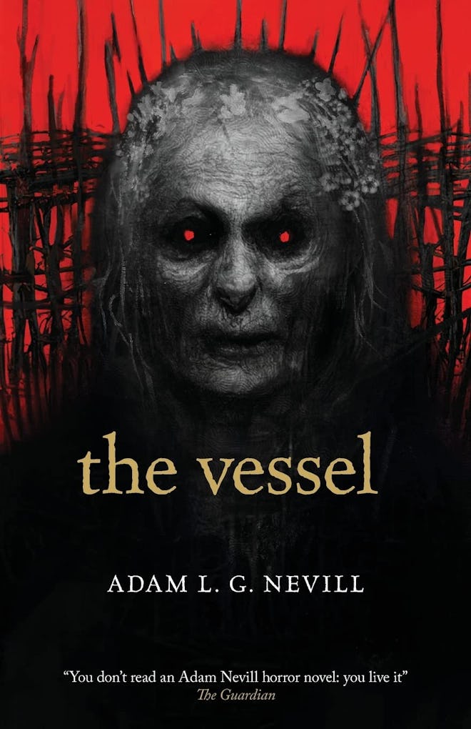 'The Vessel' by Adam L.G. Nevill