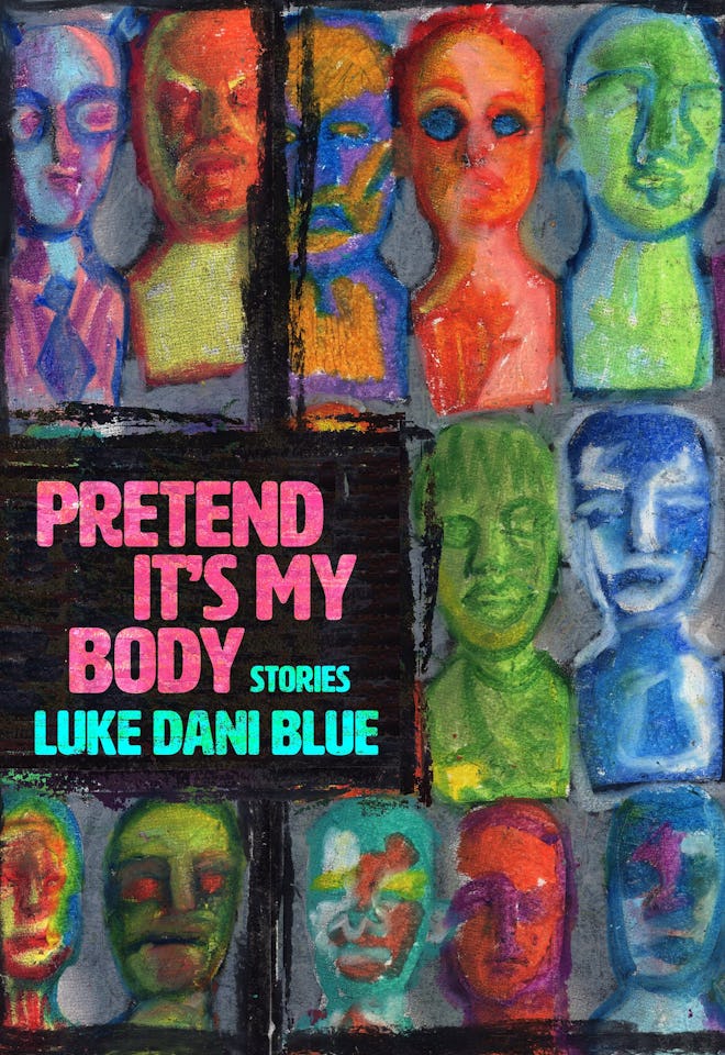 ‘Pretend It’s My Body’ by Luke Dani Blue