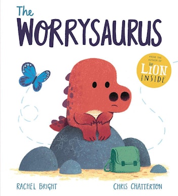 The Worrysaurus by Rachel Bright
