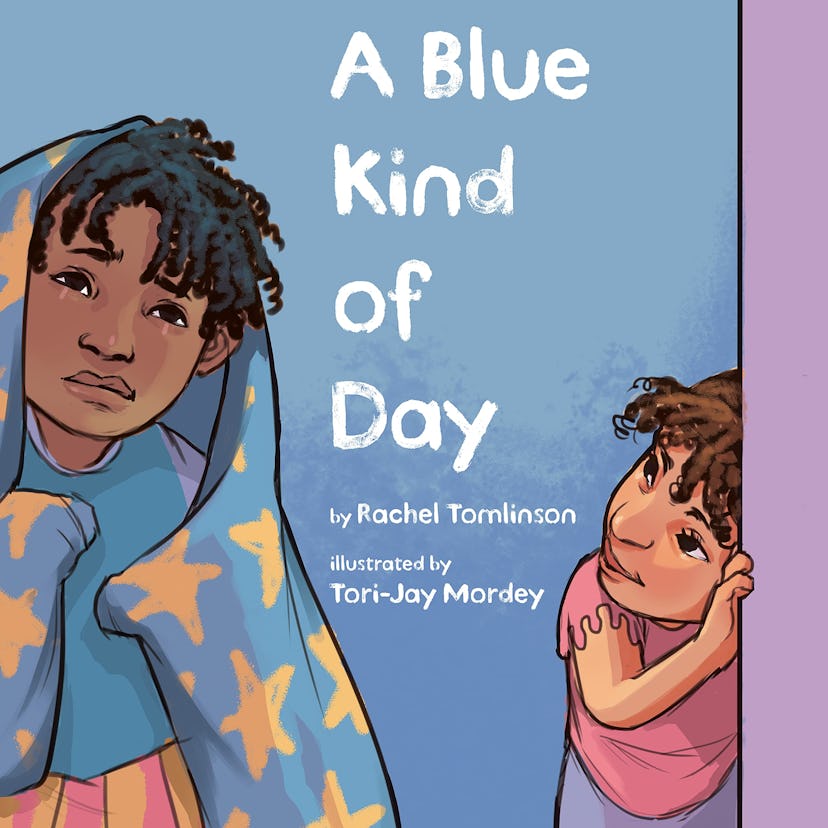 A Blue Kind of Day by Rachel Tomlinson 