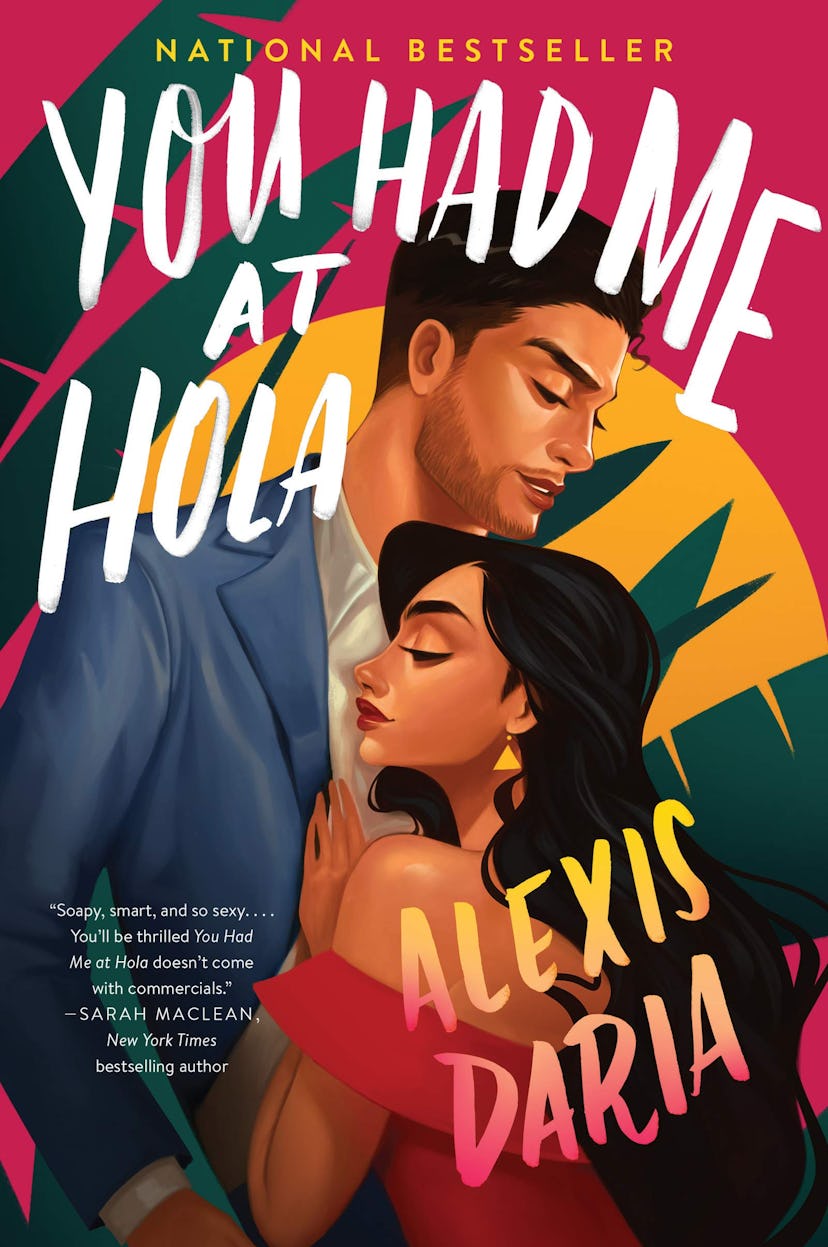 You Had Me at Hola by Alexis Daria