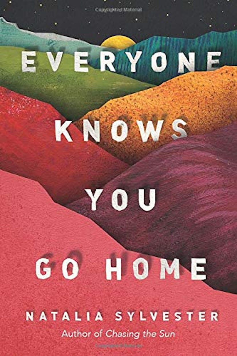 Everyone Knows You Go Home by Natalia Sylvester