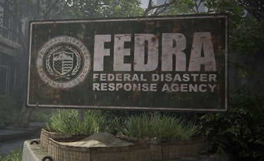 An old FEDRA sign in The Last of Us games.