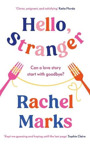 &lsquo;Hello, Stranger&rsquo; by Rachel Marks