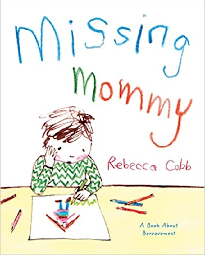 Missing Mommy by Rebecca Cobb