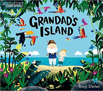 Grandad’s Island by Benji Davies