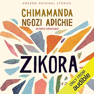 Zikora by Chimamanda Ngozi Adichie.