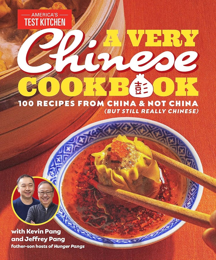 A Very Chinese Cookbook: 100 Recipes from China and Not China (But Still Really Chinese)