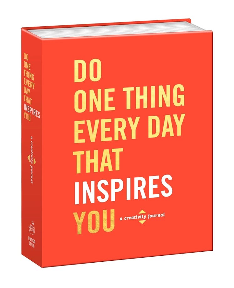 Do One Thing Every Day That Inspires You: A Creativity Journal 