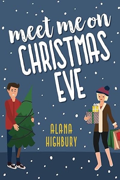 'Meet Me on Christmas Eve' by Alana Highbury