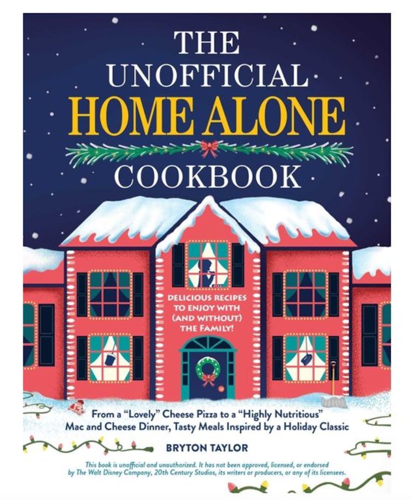 'The Unofficial Home Alone Cookbook' by Bryton Taylor