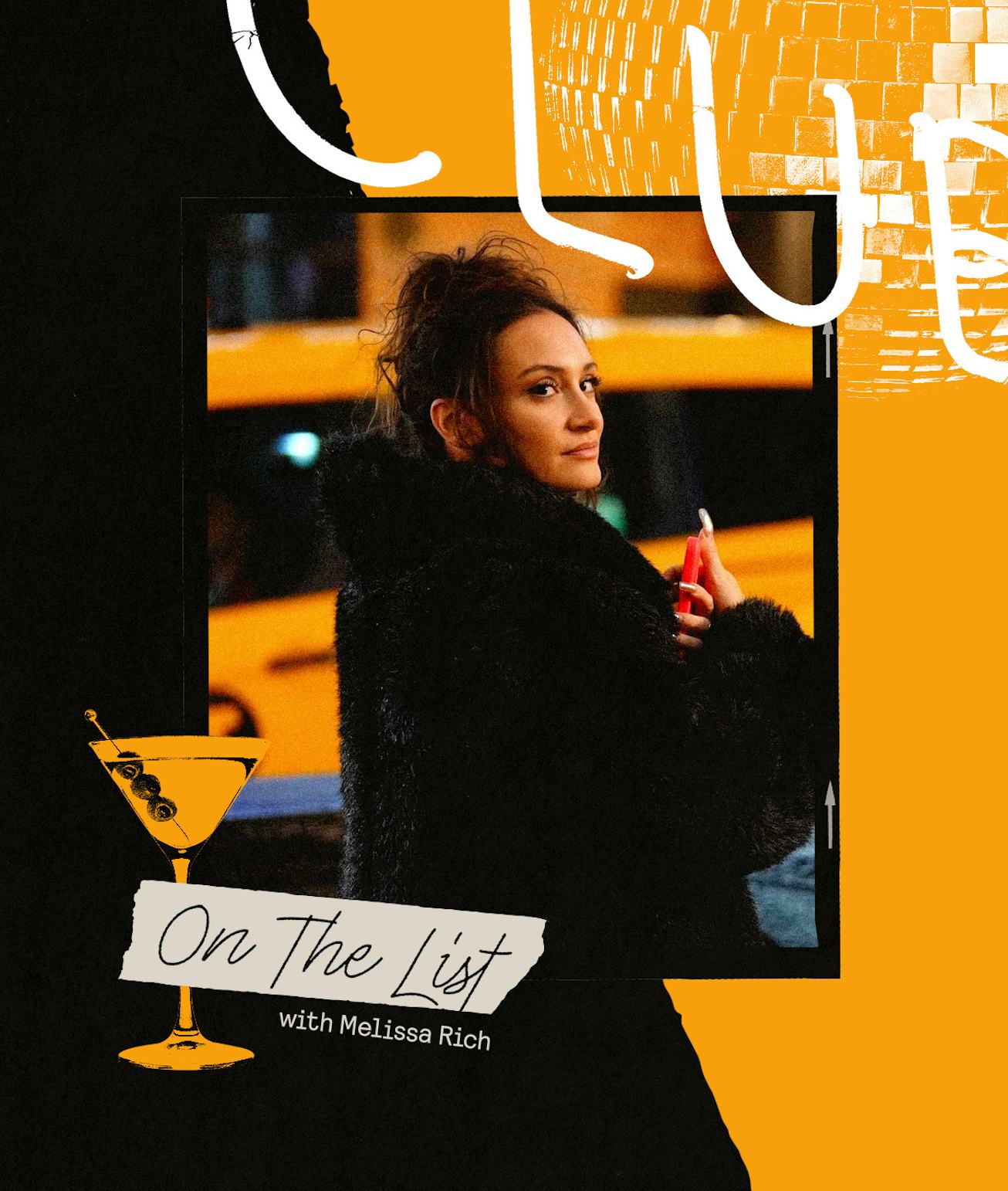 On The List (With Melissa Rich): How To Get Into Any Party, Anywhere, Anytime