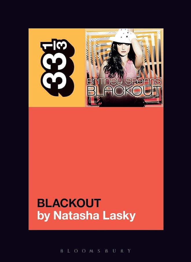 33 ⅓: Britney Spears’ Blackout