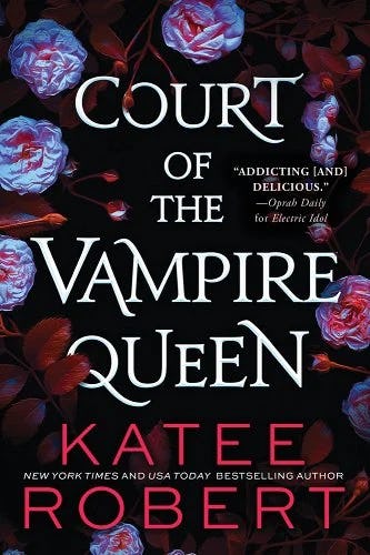 &lsquo;Court of the Vampire Queen&rsquo; by Katee Robert.