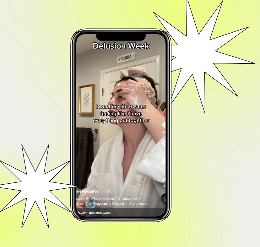 A TikToker explains what is delusion week trend on TikTok and how to add a self-care routine to your...