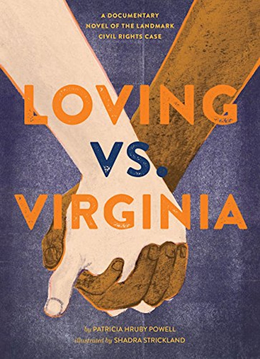 Loving vs. Virginia: A Documentary Novel Of The Landmark Civil Rights Case