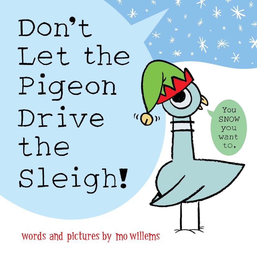 The cover of Mo Willems' new book 'Don't Let the Pigeon Drive the Sleigh!"