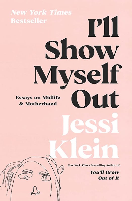 Jessi Klein I'll Show Myself Out book cover