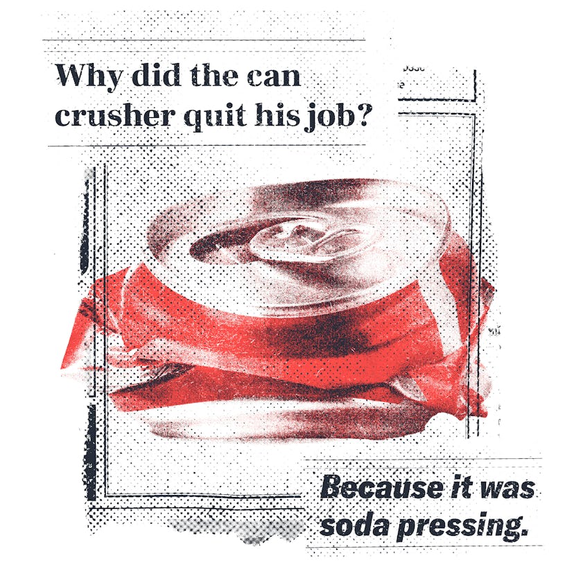 Why did the can crusher quit his job?
