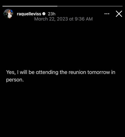 In her Instagram Stories, Raquel announced she will attend the 'Pump Rules' reunion taping in person...