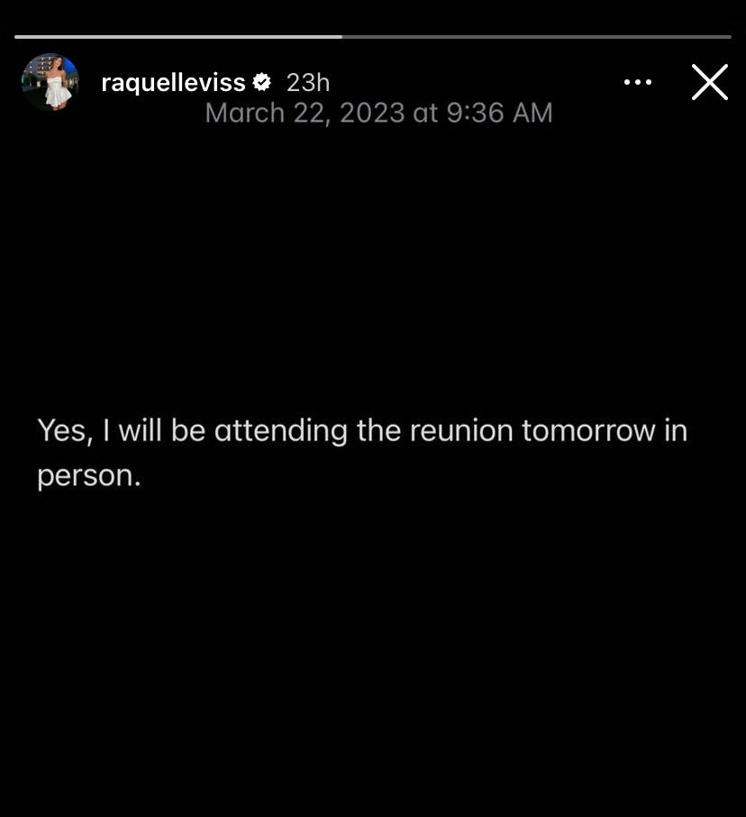 In her Instagram Stories, Raquel announced she will attend the ‘Pump Rules’ reunion taping in person…