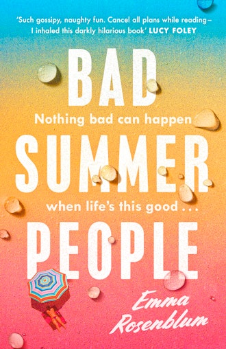 'Bad Summer People' by Emma Rosenblum