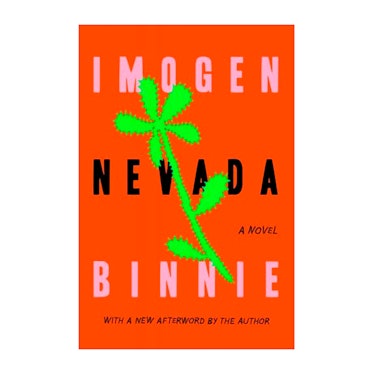 the cover of the book nevada by imogen binnie