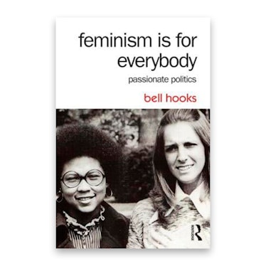 the cover of the book feminism is for everybody by bell hooks