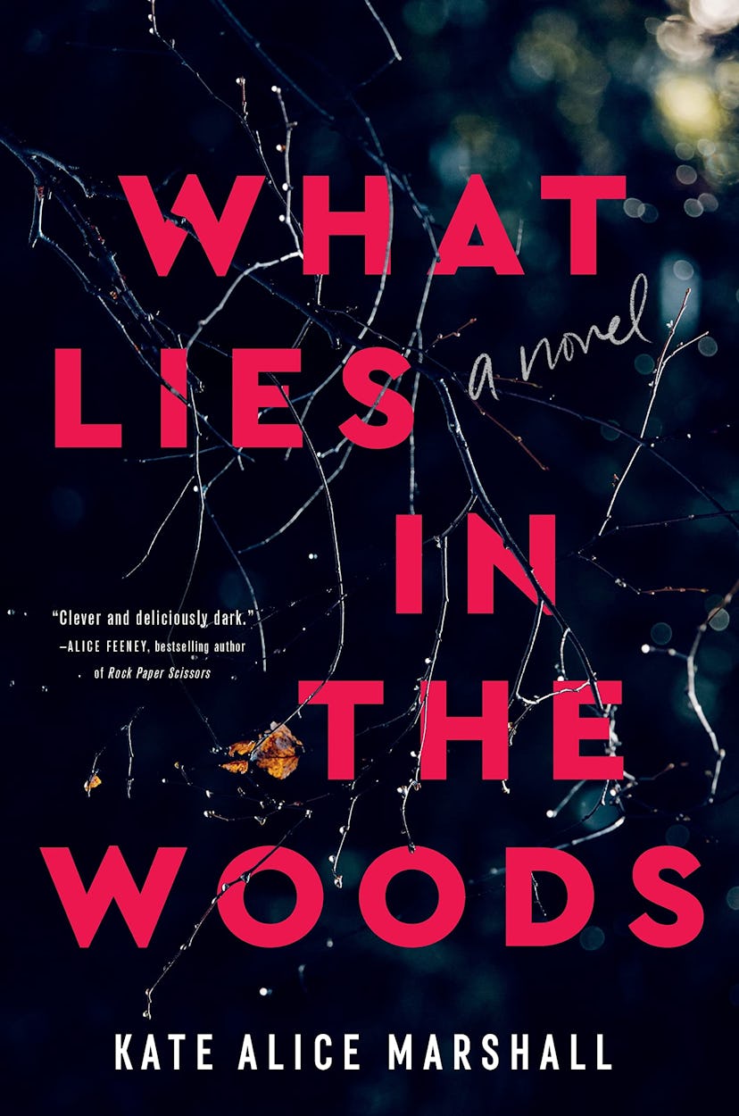 'What Lies in the Woods' by Kate Alice Marshall