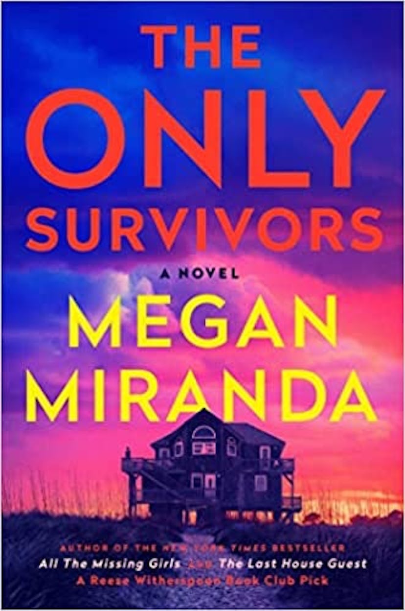 'The Only Survivors' By Megan Miranda