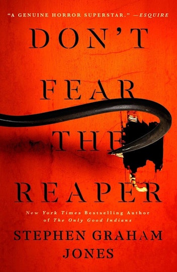 'Don't Fear The Reaper' By Stephen Graham Jones