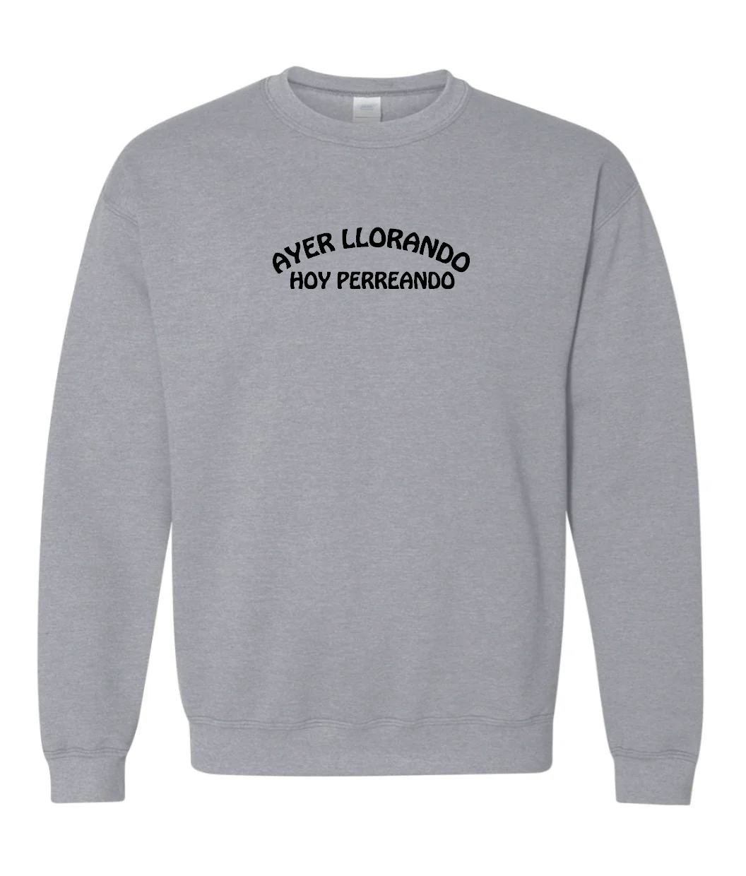 Perreando Sweatshirt