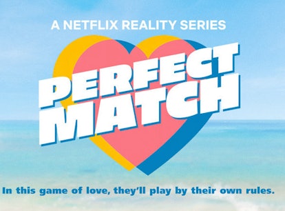 'Perfect Match' Season 2 was announced shortly after the 'Love Is Blind' Season 4 reunion.