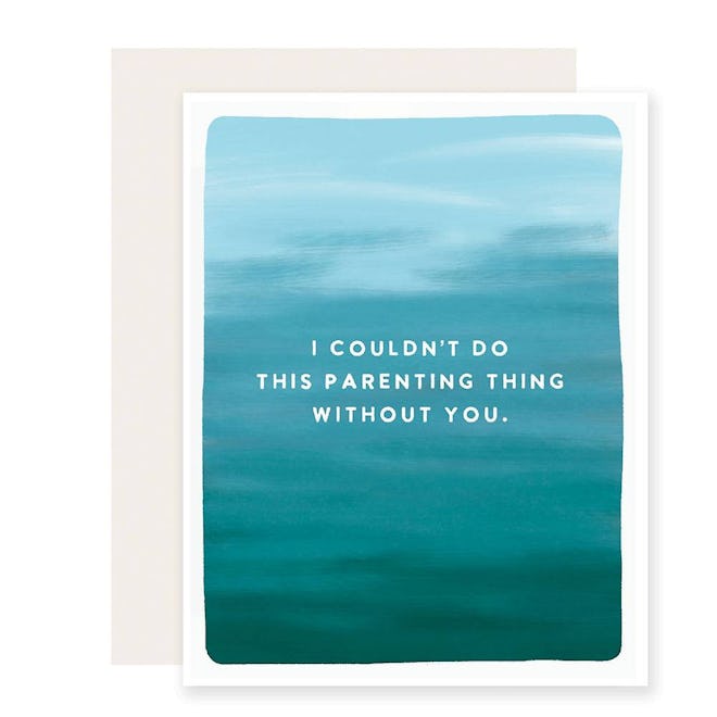 Mother's Day card that reads "I couldn't do parenting without you"