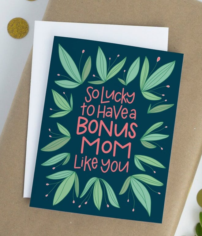 Mother's Day card for stepmom that says "so lucky to have a bonus mom like you"