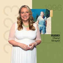 Cheryl Strayed, Wild and Tiny Beautiful Things author, reflects on life in her late 20s. 