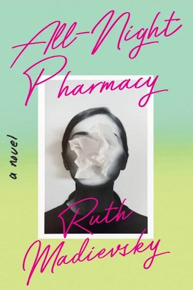Cover of 'All Night Pharmacy' by Ruth Madievsky.