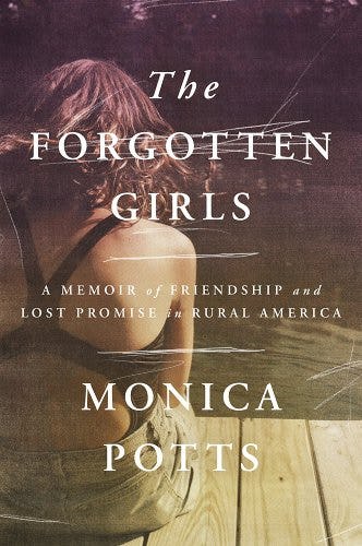 &lsquo;The Forgotten Girls&rsquo; by Monica Potts.
