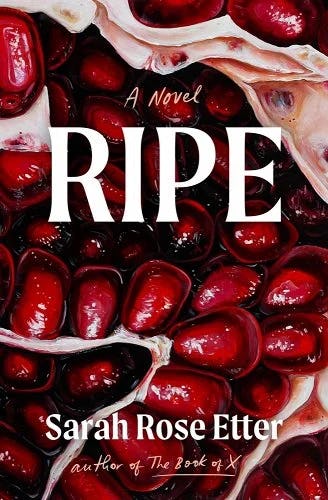 Cover of &lsquo;Ripe&rsquo; by Sarah Rose Etter.