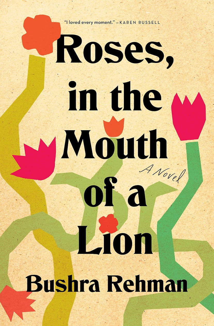 'Roses in the Mouth of a Lion' by Bushra Rehman