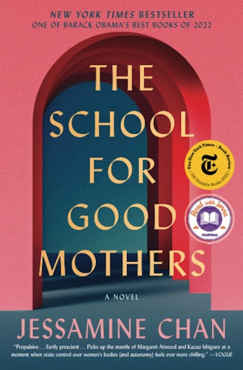'The School For Good Mothers' by Jessamine Chan