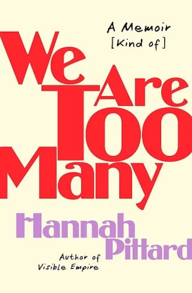 ‘We Are Too Many’ by Hannah Pittard.